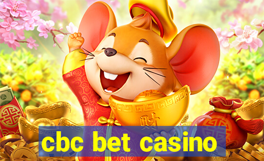 cbc bet casino